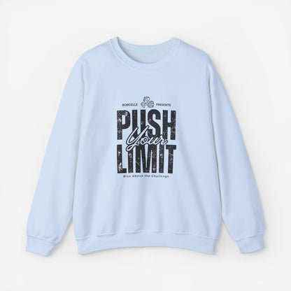 Crewneck Sweatshirt Push Your Limits