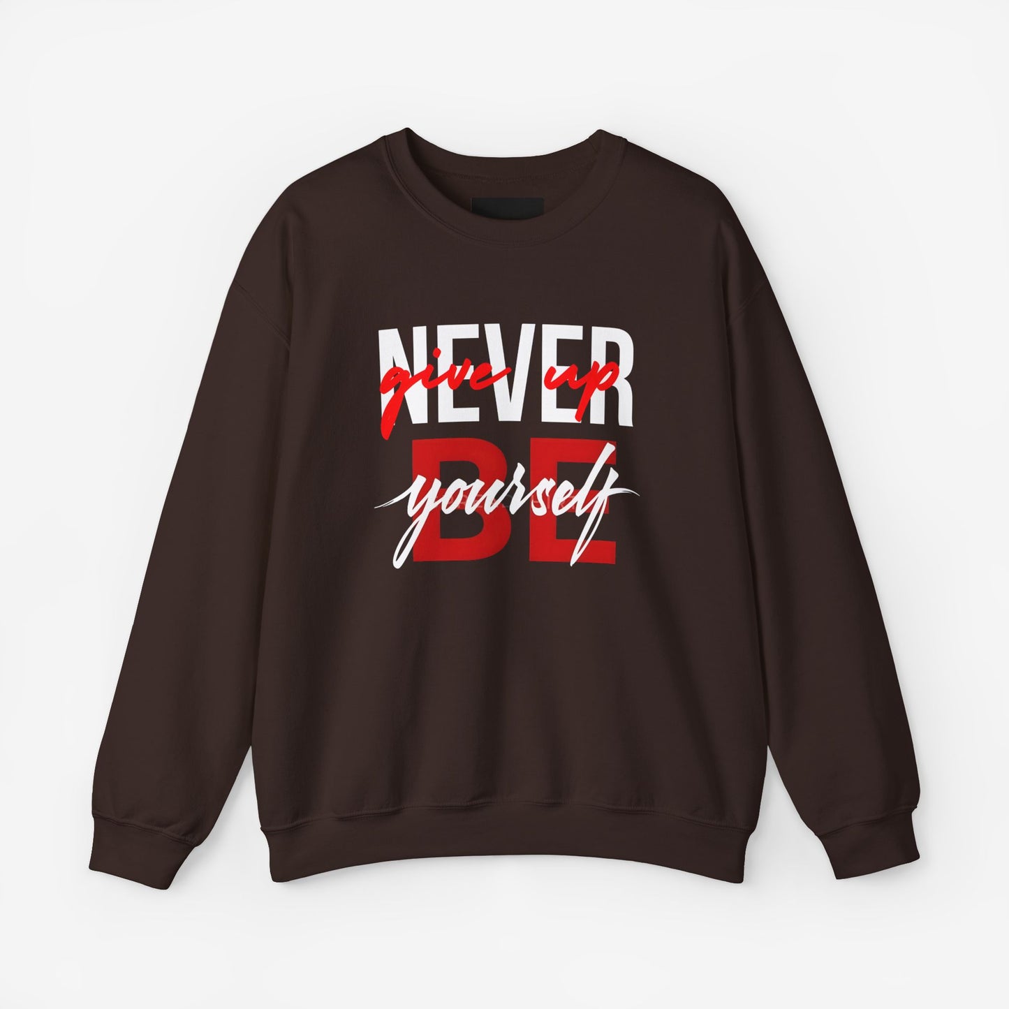 NEVER GIVE UP Sweatshirt Dark Chocolate S 