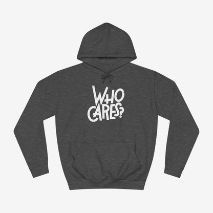 Who cares Custom Hoodie Design Charcoal XS 