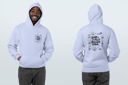 Hooded Sweatshirt GOD IS MUCH BIGGER THAN