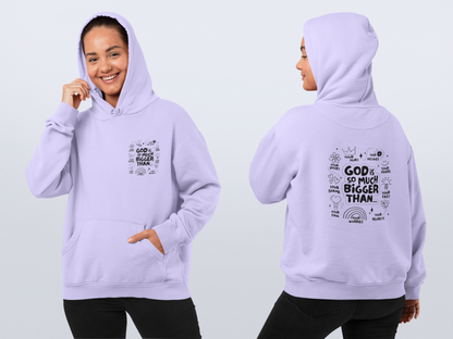 Hooded Sweatshirt GOD IS MUCH BIGGER THAN