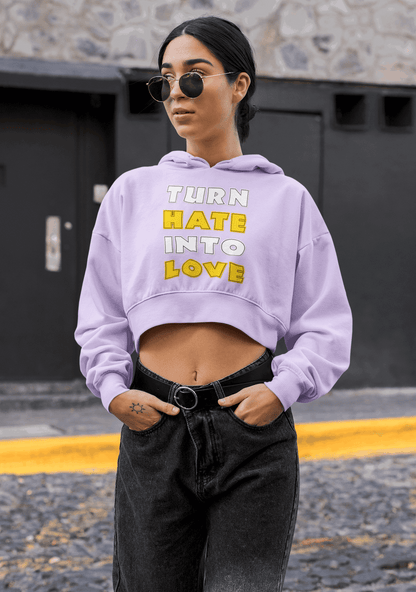 Turn Hate Into Love Crop Hoodie