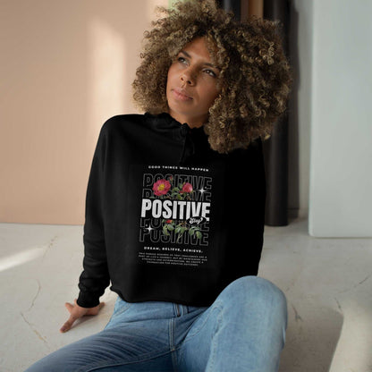 Stay Positive Crop Hoodie