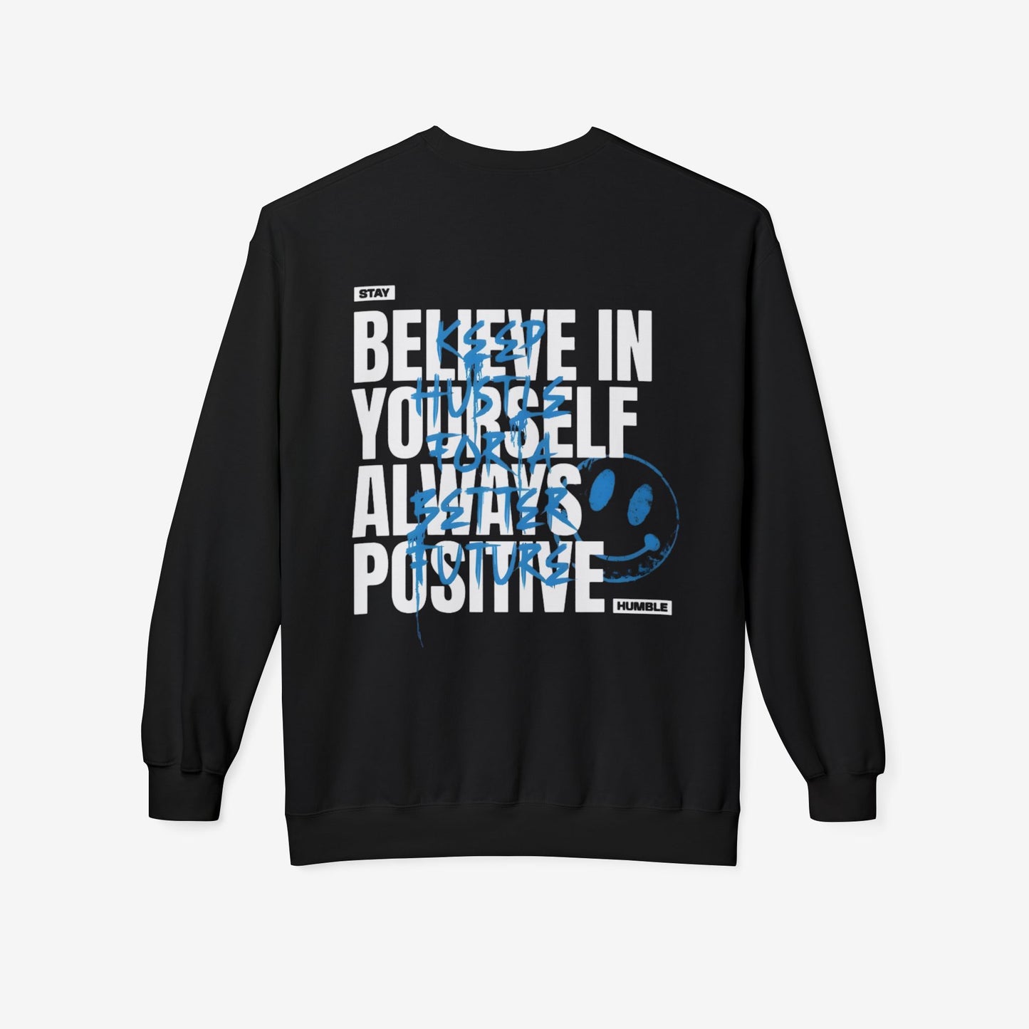 Believe in yourself crewneck sweatshirt 