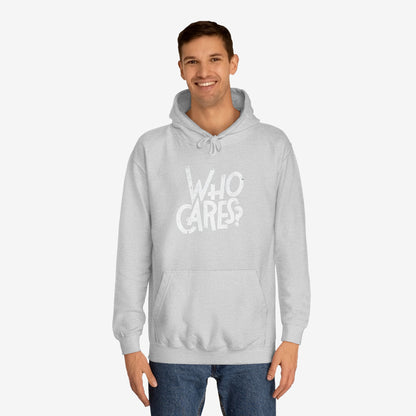 Who cares Custom Hoodie Design 