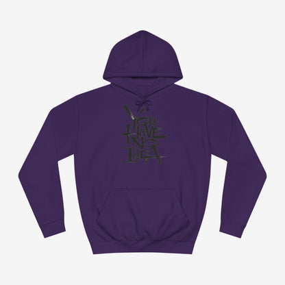 You hve no idea Custom Hoodie Design Purple XS 