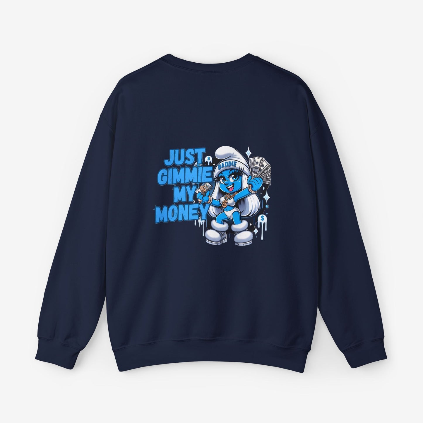 Sweatshirt Just Jimme My Money 