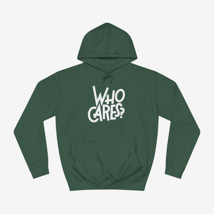 Who cares Custom Hoodie Design Bottle Green XS 