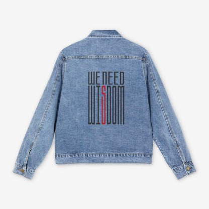 We Need Wisdom Men's Denim Jacket