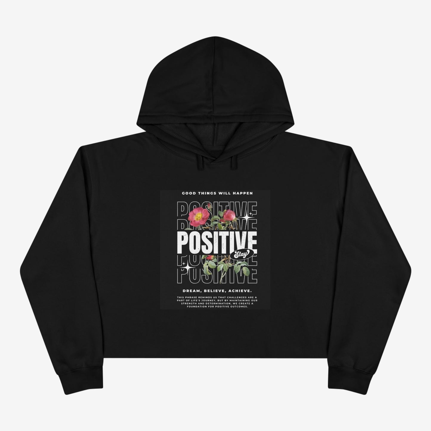 Stay Positive Crop Hoodie