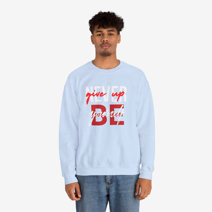 NEVER GIVE UP Sweatshirt 