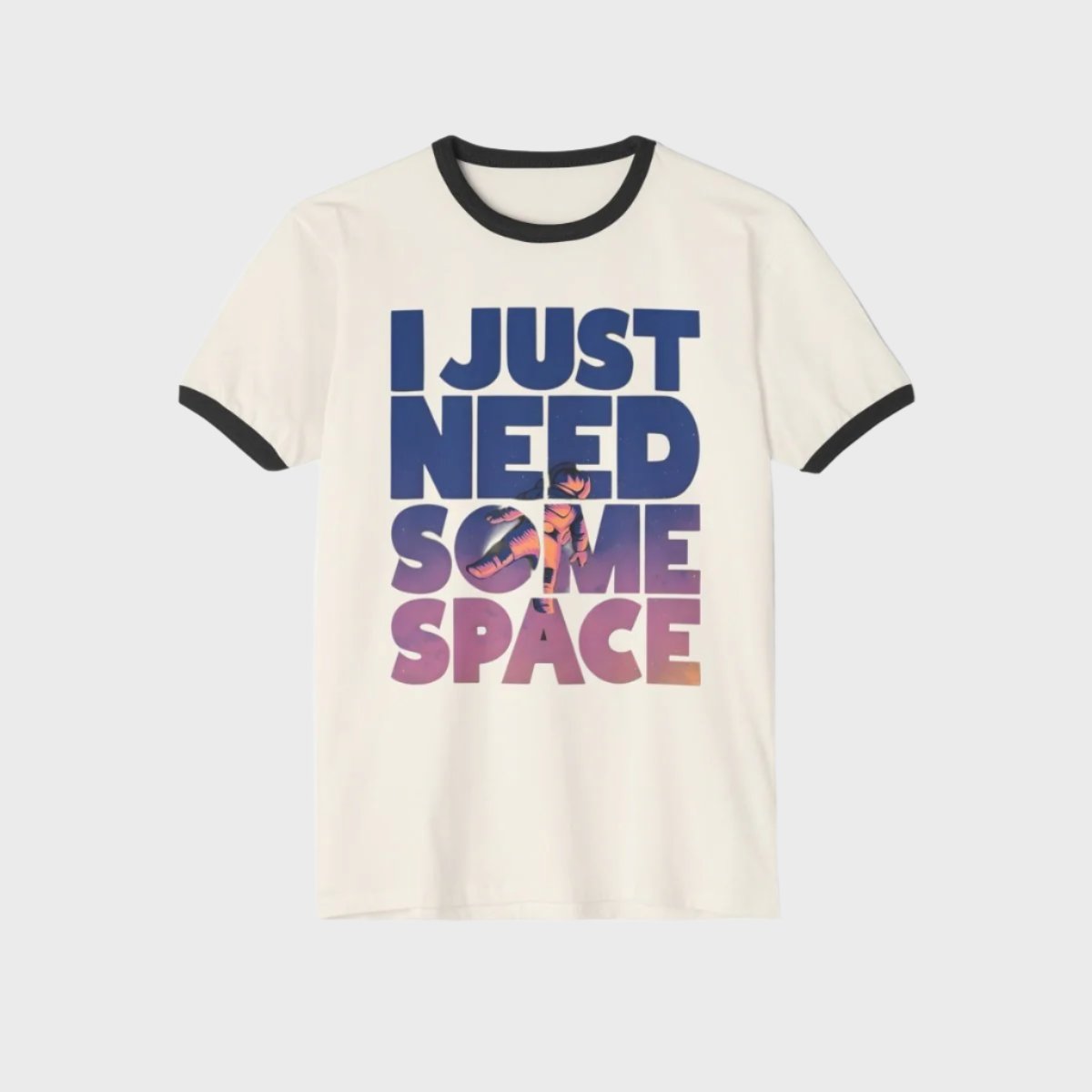 I NEED SPACE Custom T-Shirt CottonCrew neckDTG